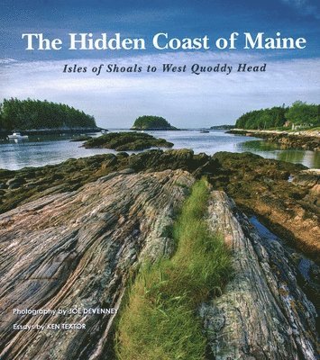 Ken Textor - The Hidden Coast of Maine, Inbunden