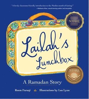 Reem Faruqi - Lailah's Lunchbox, Inbunden