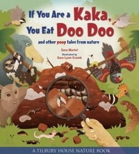 bokomslag If You Are a Kaka, You Eat Doo Doo