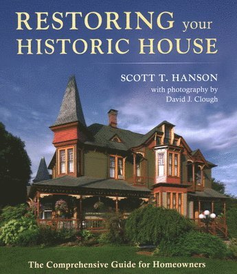 Restoring Your Historic House 1