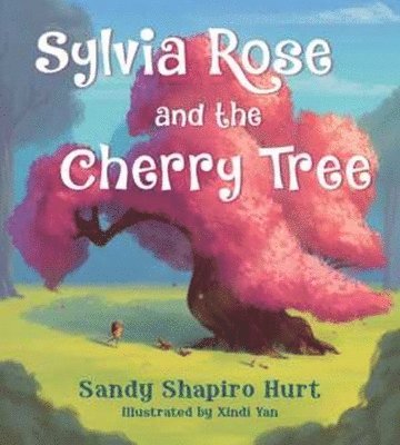 bokomslag Sylvia Rose and the Cherry Tree