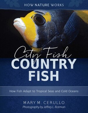 Mary M. Cerullo - City Fish Country Fish, Inbunden