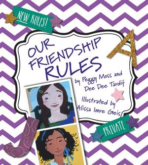 Peggy Moss - Our Friendship Rules, Häftad
