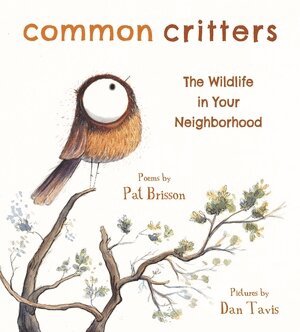 Pat Brisson - Common Critters, Inbunden