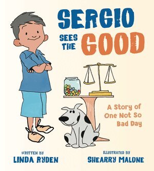 Linda Ryden - Sergio Sees the Good, Inbunden