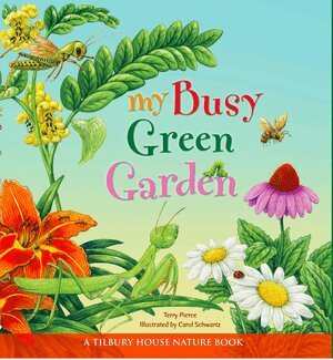 Terry Pierce - My Busy Green Garden, Häftad