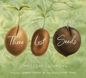 Stephie Morton - Three Lost Seeds, Inbunden