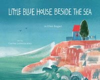 bokomslag Little Blue House Beside the Sea