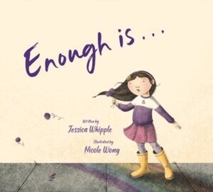 Jessica Whipple - Enough is..., Inbunden