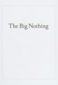 bokomslag The Big Nothing