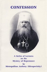 bokomslag Confession: A Series of Lectures on the Mystery of Repentance