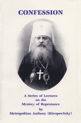 bokomslag Confession: A Series of Lectures on the Mystery of Repentance