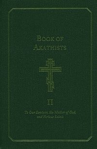 bokomslag Book of Akathists Volume I