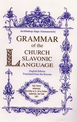 Grammar of the Church Slavonic Language 1