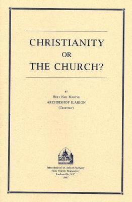 Christianity or the Church? 1