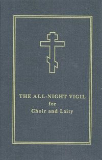 bokomslag The All-Night Vigil