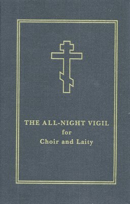 bokomslag The All-Night Vigil