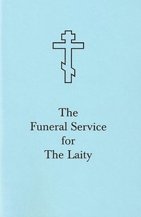 bokomslag The Funeral Service for the Laity