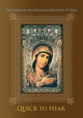 Gennady Belovolov, Sergio Silva - Icon of the Nevskaya Mother of God ''Quick to Hear'', Häftad. Tillgänglighet: Lägg i varukorg