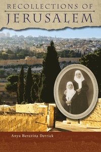 bokomslag Recollections of Jerusalem