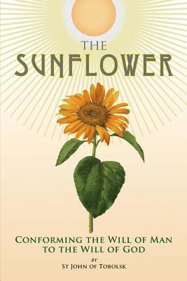 John Maximovitch, Nicholas Kotar - The Sunflower, Häftad
