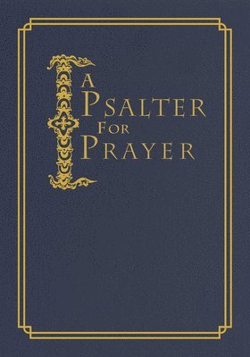 David James - A Psalter for Prayer, Inbunden
