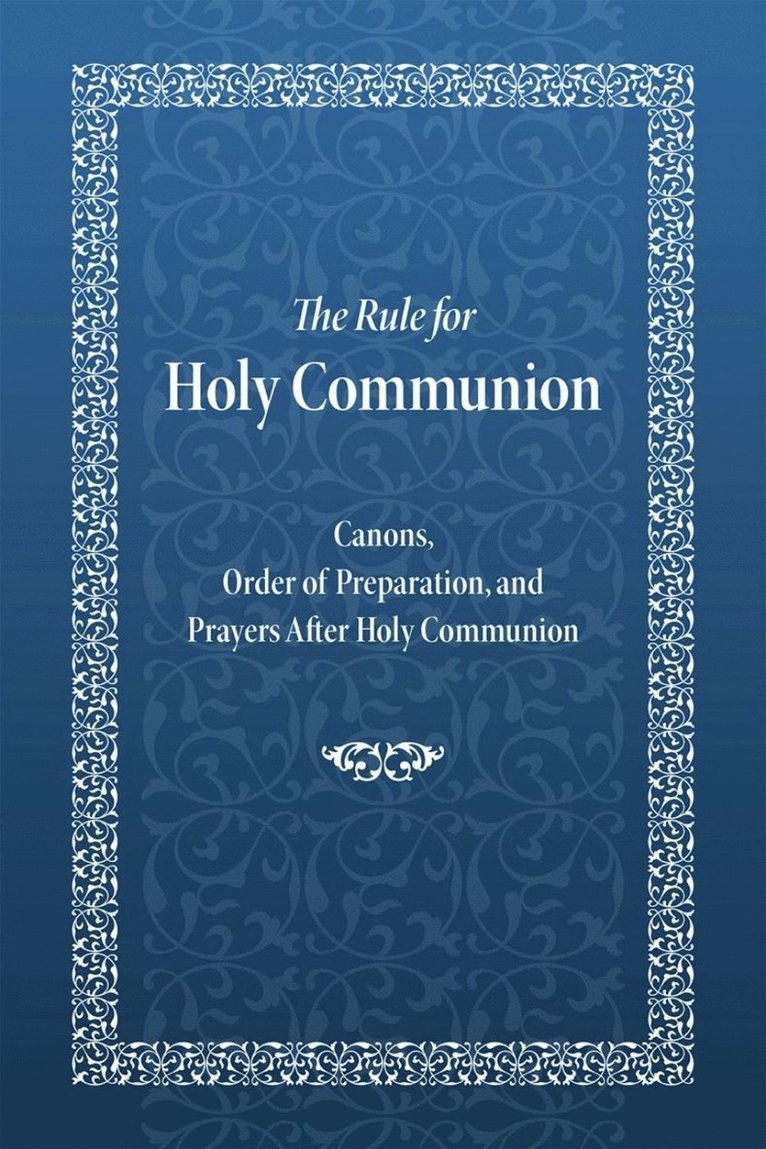 Holy Trinity Monastery - Rule for Holy Communion, Häftad