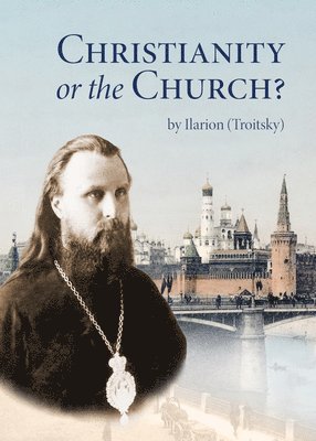 Christianity or the Church? 1