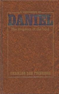 bokomslag A Commentary on Daniel: The Kingdom of the Lord
