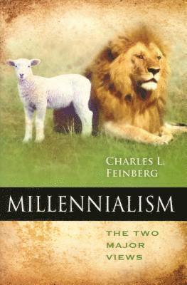 bokomslag Millennialism: The Two Major Views