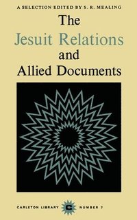 bokomslag Jesuit Relations and Allied Documents