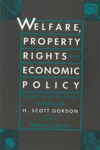 bokomslag Welfare, Property Rights and Economic Policy