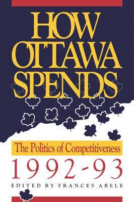 How Ottawa Spends, 1992-1993 1