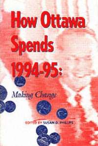 bokomslag How Ottawa Spends, 1994-1995