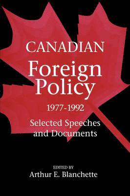 Canadian Foreign Policy, 1977-1992 1