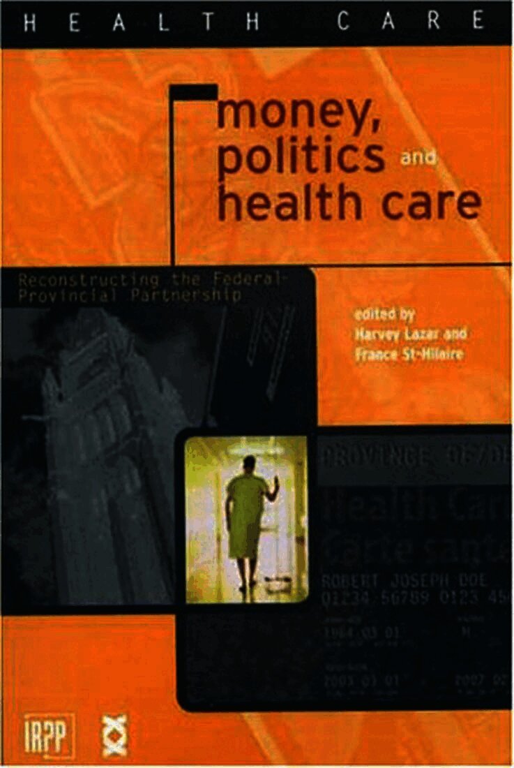 Money, Politics, and Health Care