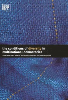 The Conditions of Diversity in Multinational Democracies 1