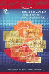 bokomslag Redesigning Canadian Trade Policies for New Global Realities