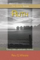 Ruth: God Uses Ordinary People 1