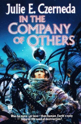 Julie E. Czerneda - In the Company of Others, Pocket