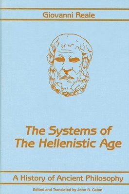Giovanni Reale, John R. Catan - History of Ancient Philosophy III, Häftad