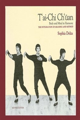Sophia Delza - T'ai Chi Ch'üan, Häftad
