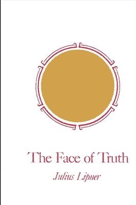 Julius Lipner - Face of Truth, Häftad