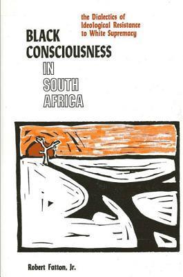 Black Consciousness in South Africa 1