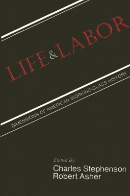 Charles Stephenson, Robert Asher - Life and Labor, Häftad