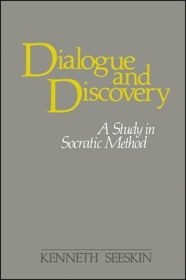 Kenneth Seeskin - Dialogue and Discovery, Häftad
