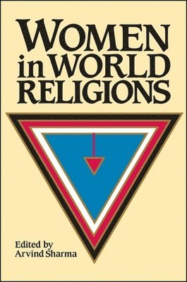 Arvind Sharma - Women in World Religions, Häftad