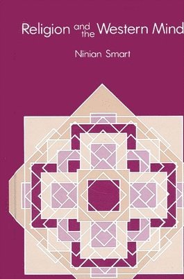Ninian Smart - Religion and the Western Mind, Häftad