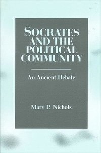 bokomslag Socrates and the Political Community