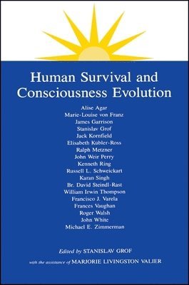 Stanislav Grof - Human Survival and Consciousness Evolution, Inbunden